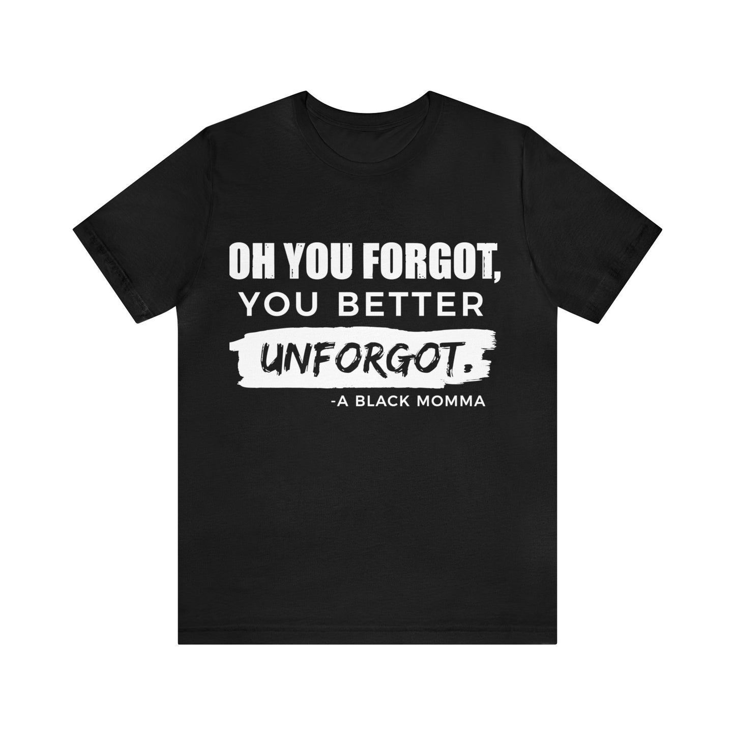Black Momma Tribute T-Shirt