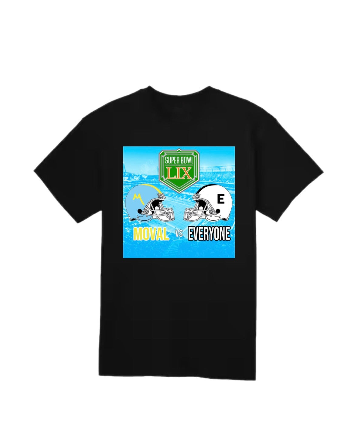 Moval vs Everyone T-Shirt